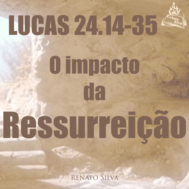 O impacto da ressurreição