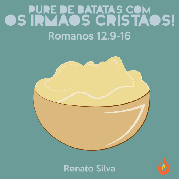 Purê de batatas com os irmãos cristãos!