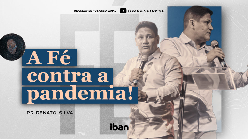 A Fé contra a&nbsp;pandemia