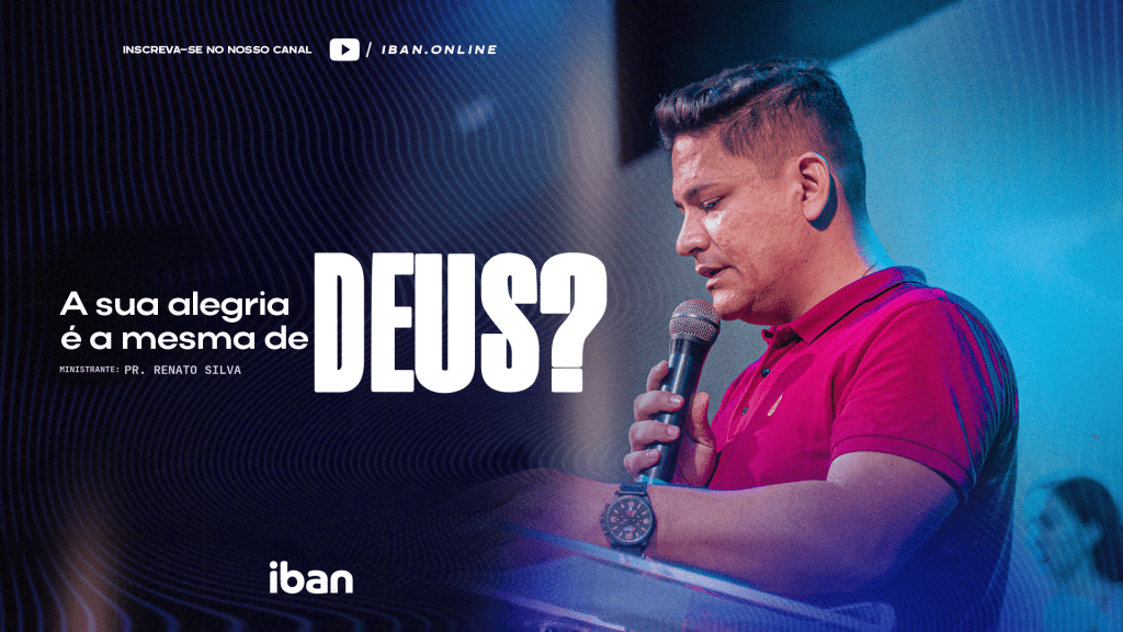 A sua alegria é a mesma de&nbsp;Deus?